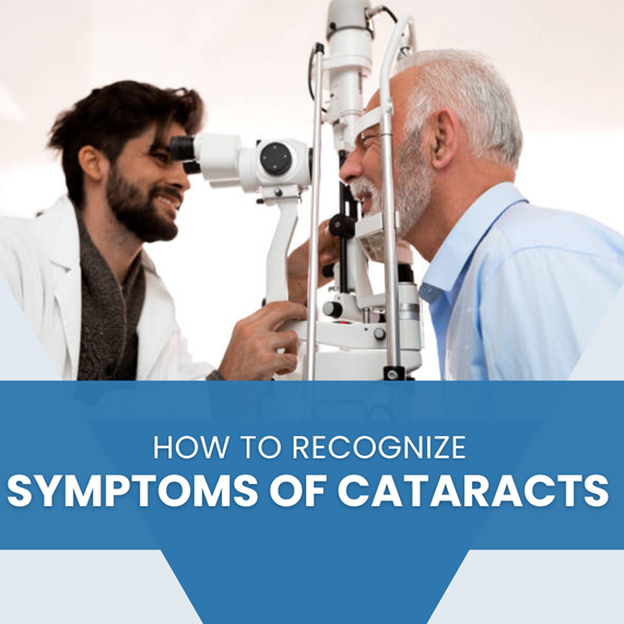 How to Recognize Symptoms of Cataracts | Eyecare Associates of New Orleans