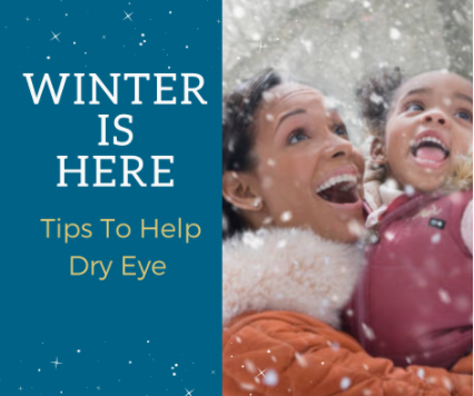 Tips for Dry Eyes in the Winter