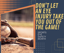 April is Eye Injury Safety Month